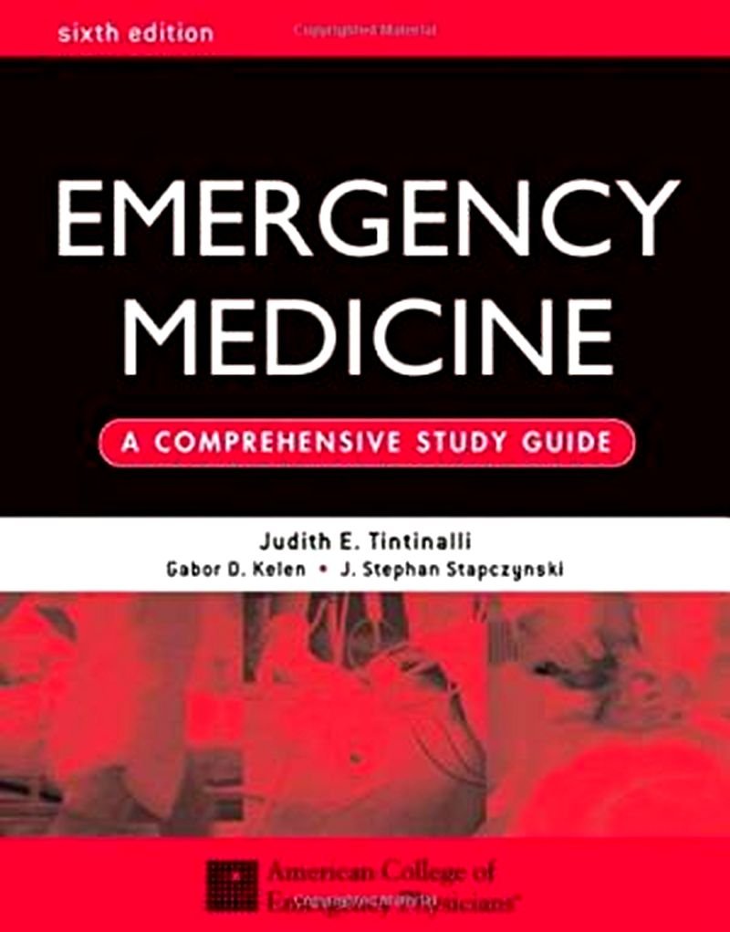 Emergency Medicine – A Comprehensive Study Guide, 6th Edition